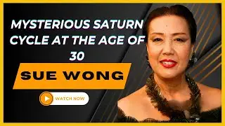 Sue Wong Mysterious Saturn Cycle at The Age Of 30 | Legacy Series Interview