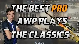BEST PRO AWP SHOTS - THE CLASSICS