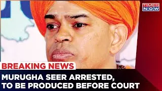 Murugha Seer Arrested, To Be Produced Before Court | Activists Slam 'Sham Arrest' For Hospital Visit