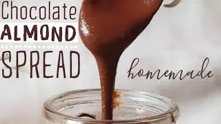 Easy Homemade Chocolate Almond Spread | No Preservatives