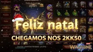 🎅 ULTIMO MEGA UP DO ANO 🎅 CHEGAMOS NOS 2KK500 NO WARTUNE ULTRA