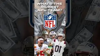 Who&rsquo;s The Richest NFL Team? 🏈 💵