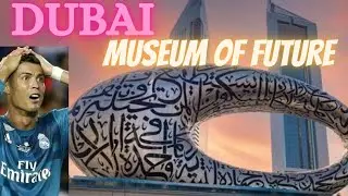 Museum of future |Dubai's museum of future |Trailor of Dubai's museum of future | Era of programming
