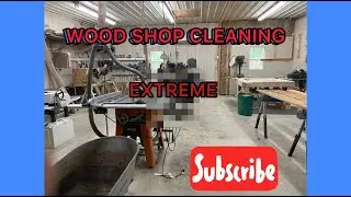 EXTREME WOOD SHOP CLEANUP (TIM THE TOOL MAN TAYLOR STYLE)