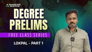 Degree Prelims 2026 | Lokpal Part 1 | Civis | Free Class Series | Sahakari Race Plus