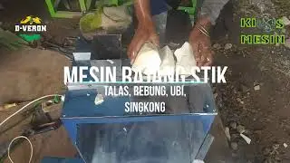 Mesin Rajang Bentuk Stik Talas, Stik Ubi, Stik Singkong, Stik Rebung, Stik Kentang