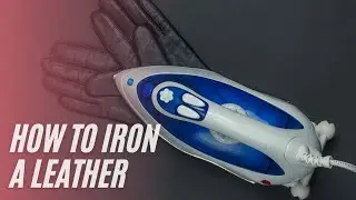 How to iron a leather | Leather baba