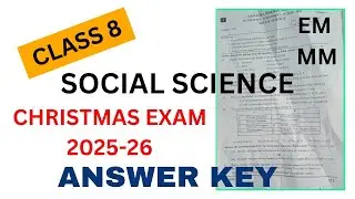 CLASS 8 Social Science CHRISTMAS EXAM QUESTION PAPER & ANSWER KEY 2025 | Christmas Exam Answer Key