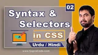 02 Syntax and Selectors in CSS - Css Complete Course in Urdu Hindi