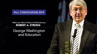 Washington and Lee University Fall Convocation 2019 with Bob Strong