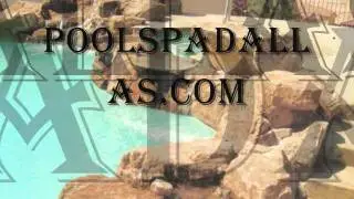 Swimming Pool and Spa Contractor Dallas.wmv