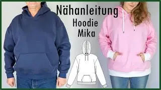 Hoodie n&auml;hen f&uuml;r Damen & Herren &ndash; Oversized Pullover Mika | Schnittmuster mit Videoanleitung