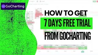 How to get 7 day Free trial on GoCharting 2025 ? | NSE , FOREX , US DATA
