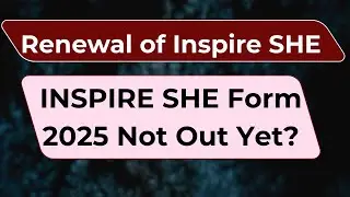 Renewal of Inspire Scholarship and why INSPIRE SHE Form 2025 not out yet?
