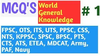 World General knowledge MCQs with answers || PART- 1