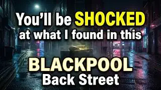 You are not going to believe what I found in this Blackpool back street !!