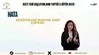 BES Nedir  Yeni Başlayanlar İ&ccedil;in En B&uuml;y&uuml;k 5 Hata
