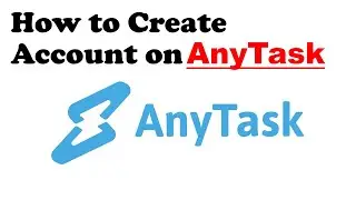How to create Account on AnyTask in Urdu/hindi in 2020