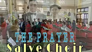 Salve Choir_The Prayer || Adele & Paulo