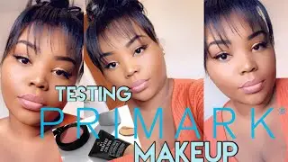 TESTING PRIMARK MAKEUP 2019| EVERYDAY LOOK - REVIEW + FIRST IMPRESSION