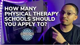 How Many Physical Therapy Schools Should You Apply to?