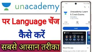 Unacademy App Par Language Change Kaise Kare !! How To Change Language On Unacademy App