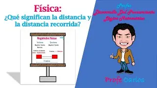 ¿Qué significan la distancia y la distancia recorrida? - Física