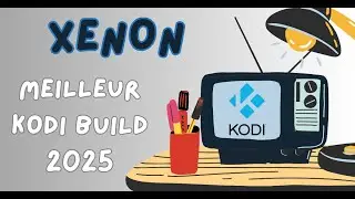 Meilleur KODI Build 2025