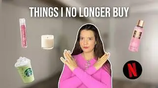 11 THINGS I NO LONGER BUY TO SAVE MONEY