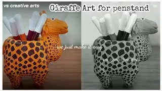 Excellent idea for easy life hacking || Giraffe pen stand || #arts || vs creative arts