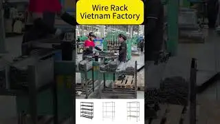 Wire Rack Vietnam Factory