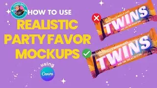 How to Use Party Favor Mockups in Canva | #canvassador #Canva