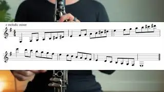 E Melodic Minor Scale for Clarinet in 3 Octaves