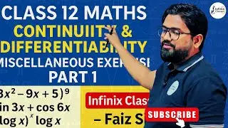 Miscellaneous Exercise Part 1 | 🔥 Class 12 Maths | Continuity & Differentiability Infinix Classes
