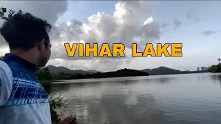 vihar Lake | bangoda | aarey forest | filter pada