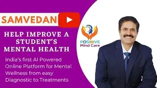Samvedan | Help Improve a Student's Mental Health | Positive Mind Care