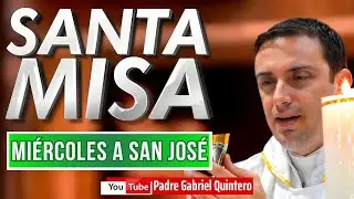 🙏🏻 Santa Misa a San Jos&eacute; hoy mi&eacute;rcoles 28 enero | Eucarist&iacute;a de hoy P. Gabriel en vivo