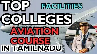 Top Colleges For Aviation Course In Tamilnadu #topcollege #aviation #aviationcollege #aviationlovers