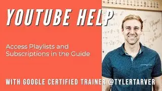 Access Playlists and Subscriptions in the Guide : YOUTUBE HELP