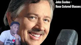 First time reacting to: John Conlee - Rose Colored Glasses