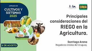 Principales consideraciones del RIEGO en la Agricultura.