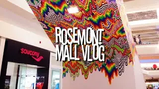 rosemont mall vlog