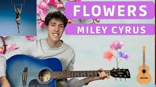 Miley Cyrus - Flowers (EASY guitar cover with tabs|chords) 🎸🎶💐