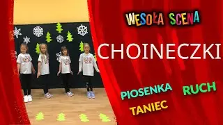 WESOŁA SCENA - CHOINECZKI -  to piosenka z nowego przedstawienia pt. 