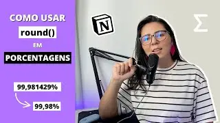A melhor forma de arredondar porcentagens no Notion