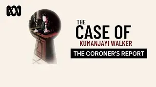 Kumanjayi Walker: An avoidable death | The Case Of...