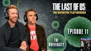 The Last of Us | The Definitive Playthrough - Part 11 (Troy Baker and Nolan North)