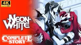 NEON WHITE (COMPLETE) Gameplay Walkthrough FULL GAME - No Commentary 4K UHD | All Cutscenes
