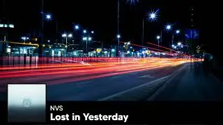 Lost in Yesterday #music