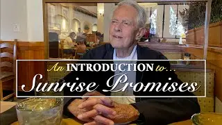 Introducing David Needham and Sunrise Promises